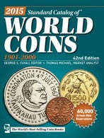 2015 Standard Catalog Of World Coins 1901-2000, 42nd Edition