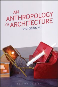 An Anthropology Of Architecture