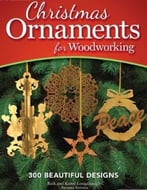 Christmas Ornaments For Woodworking, Revised Edition: 300 Beautiful Designs