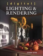 Digital Lighting And Rendering (3rd Edition)