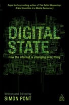 Digital State: How The Internet Is Changing Everything