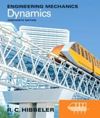 Engineering Mechanics – Dynamics, 13th Edition
