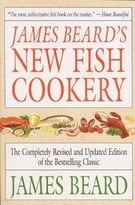 James Beard’S New Fish Cookery