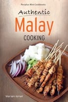 Periplus Mini Cookbooks: Authentic Malay Cooking
