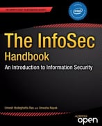 The Infosec Handbook: An Introduction To Information Securit