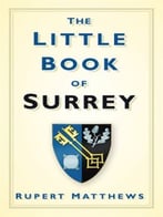 The Little Book Of Surrey