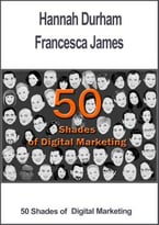 50 Shades Of Digital Marketing