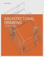 Architectural Drawing, Second Edition
