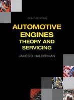 Automotive Engines: Theory And Servicing, 8th Edition