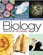 Biology: Science For Life With Physiology (4th Edition)