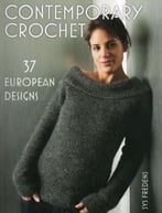 Contemporary Crochet: 37 European Designs