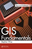Gis Fundamentals, Second Edition