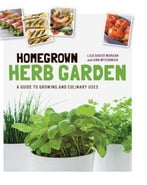 Homegrown Herb Garden: A Guide To Growing And Culinary Uses
