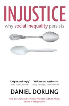 Injustice: Why Social Inequality Persists