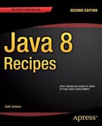 Java 8 Recipes, 2nd Edition