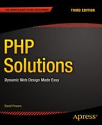 Php Solutions: Dynamic Web Design Made Easy, 3rd Edition