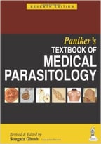 Paniker’S Textbook Of Medical Parasitology, 7th Edition