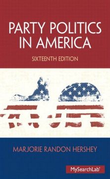 Party Politics In America, 16Th Edition