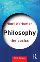 Philosophy: The Basics, 5th Edition