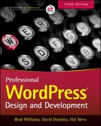 Professional Wordpress: Design And Development, 3rd Edition
