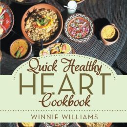 Quick Healthy Heart Cookbook