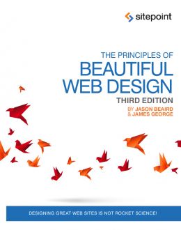 The Principles Of Beautiful Web Design, 3Rd Edition
