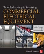 Troubleshooting And Repairing Commercial Electrical Equipment