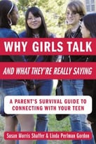 Why Girls Talk And What They’Re Really Saying