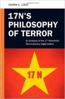17n’S Philosophy Of Terror: An Analysis Of The 17 November Revolutionary Organization