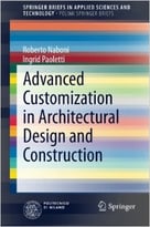 Advanced Customization In Architectural Design And Construction