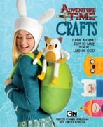 Adventure Time Crafts: Flippin’ Adorable Stuff To Make From The Land Of Ooo