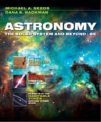 Astronomy: The Solar System And Beyond, 6th Edition