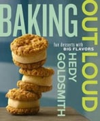 Baking Out Loud: Fun Desserts With Big Flavors