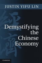 Demystifying The Chinese Economy