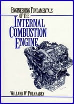 Engineering Fundamentals Of The Internal Combustion Engine