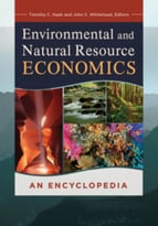 Environmental And Natural Resource Economics: An Encyclopedia