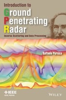 Introduction To Ground Penetrating Radar: Inverse Scattering And Data Processing