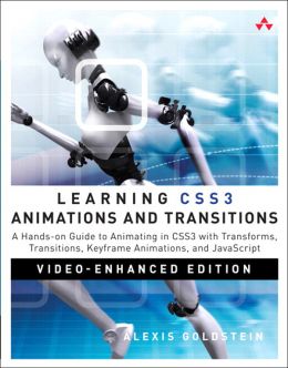 Learning Css3 Animations & Transitions: A Hands-On Guide To Animating In Css3 With Transforms, Transitions, Keyframes