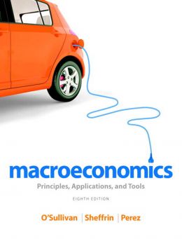 Macroeconomics – Principles, Applications, And Tools, 8Th Edition