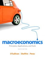 Macroeconomics – Principles, Applications, And Tools, 8th Edition