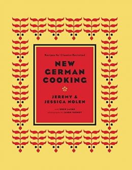 New German Cooking: Recipes For Classics Revisited