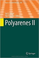Polyarenes Ii (Topics In Current Chemistry)