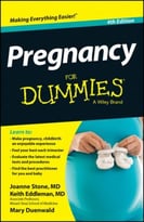 Pregnancy For Dummies, 4th Edition