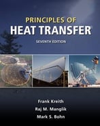 Principles Of Heat Transfer, 7th Edition
