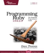 Programming Ruby 1.9 & 2.0: The Pragmatic Programmers’ Guide