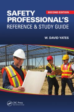 Safety Professional’S Reference And Study Guide, Second Edition