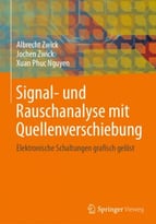 Signal- Und Rauschanalyse Mit Quellenverschiebung: Elektronische Schaltungen Grafisch Gelöst