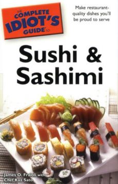 The Complete Idiot’S Guide To Sushi And Sashimi