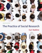The Practice Of Social Research, 12th Edition
