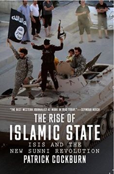 The Rise Of Islamic State: Isis And The New Sunni Revolution